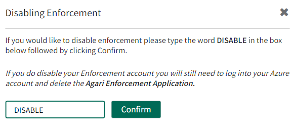 Type DISABLE to disable Enforcement.